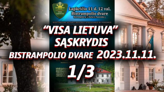 „Visa Lietuva” sąskrydis Bistrampolio dvare 2023-11-11 1/3