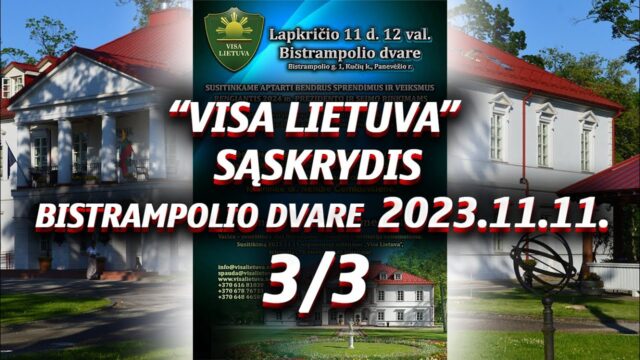 „Visa Lietuva” sąskrydis Bistrampolio dvare 2023-11-11 3/3